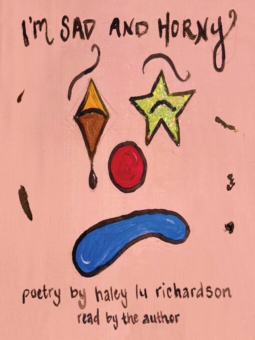 Cover image for I'm Sad and Horny